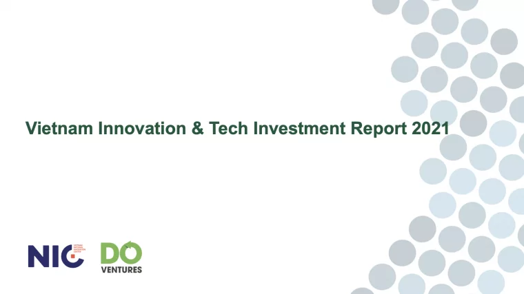 Vietnam Innovation & Tech Investment Report 2021